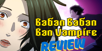 Review banner for Baban Baban Ban Vampire anime featuring vampire Ranmaru under a full moon. Anime comedy review by Animexon with bold yellow and blue title text. 2025 Netflix vampire parody series.