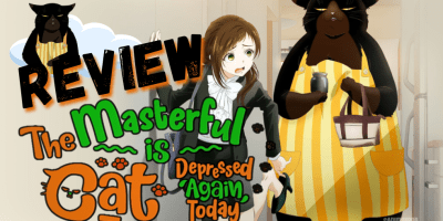 Stylized review cover for “The Masterful Cat Is Depressed Again, Today,” featuring a large black cat in a yellow striped apron holding a lunch bag beside a brown‑haired office woman, with bold, colorful text reading “REVIEW – The Masterful Cat is Depressed Again, Today.”